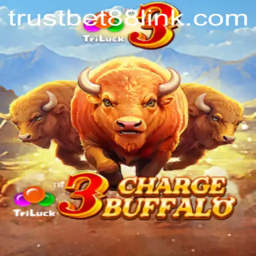 3ChargeBuffalo: An Electrifying Gaming Experience on TRUSTBET88