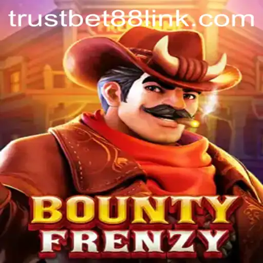 Unveiling BountyFrenzy: An Exciting New Game from TRUSTBET88